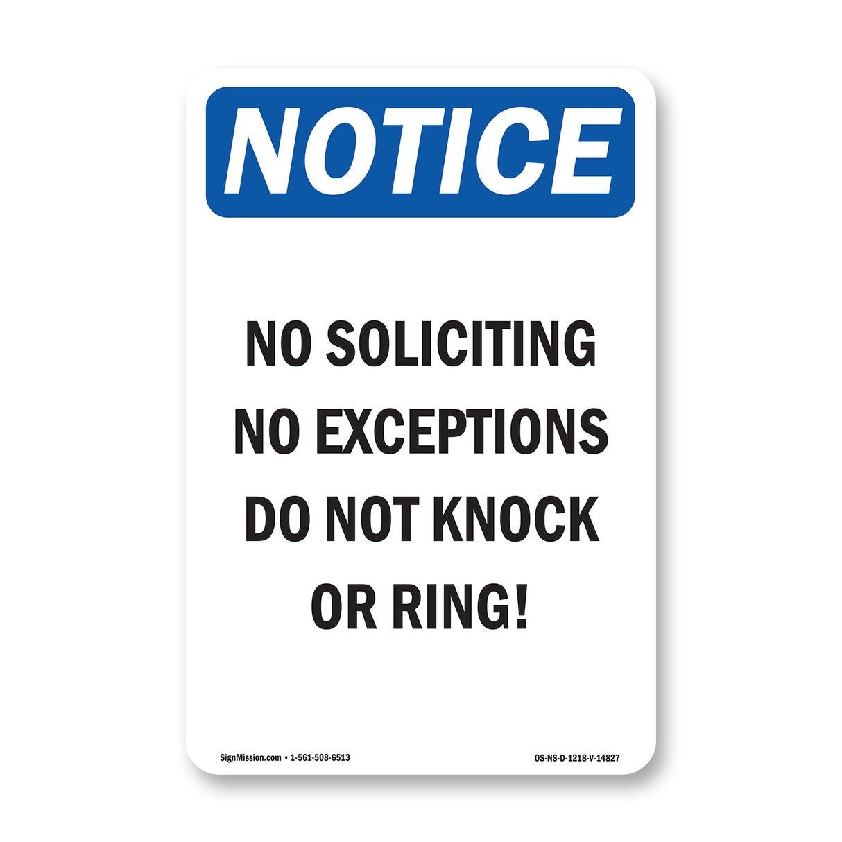 No Soliciting No Loitering No
