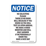 No Soliciting Please There Is No Door Bell