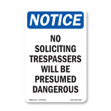 No Soliciting Trespassers Will Be Presumed