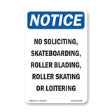 No Soliciting, Skateboarding, Roller Blading,
