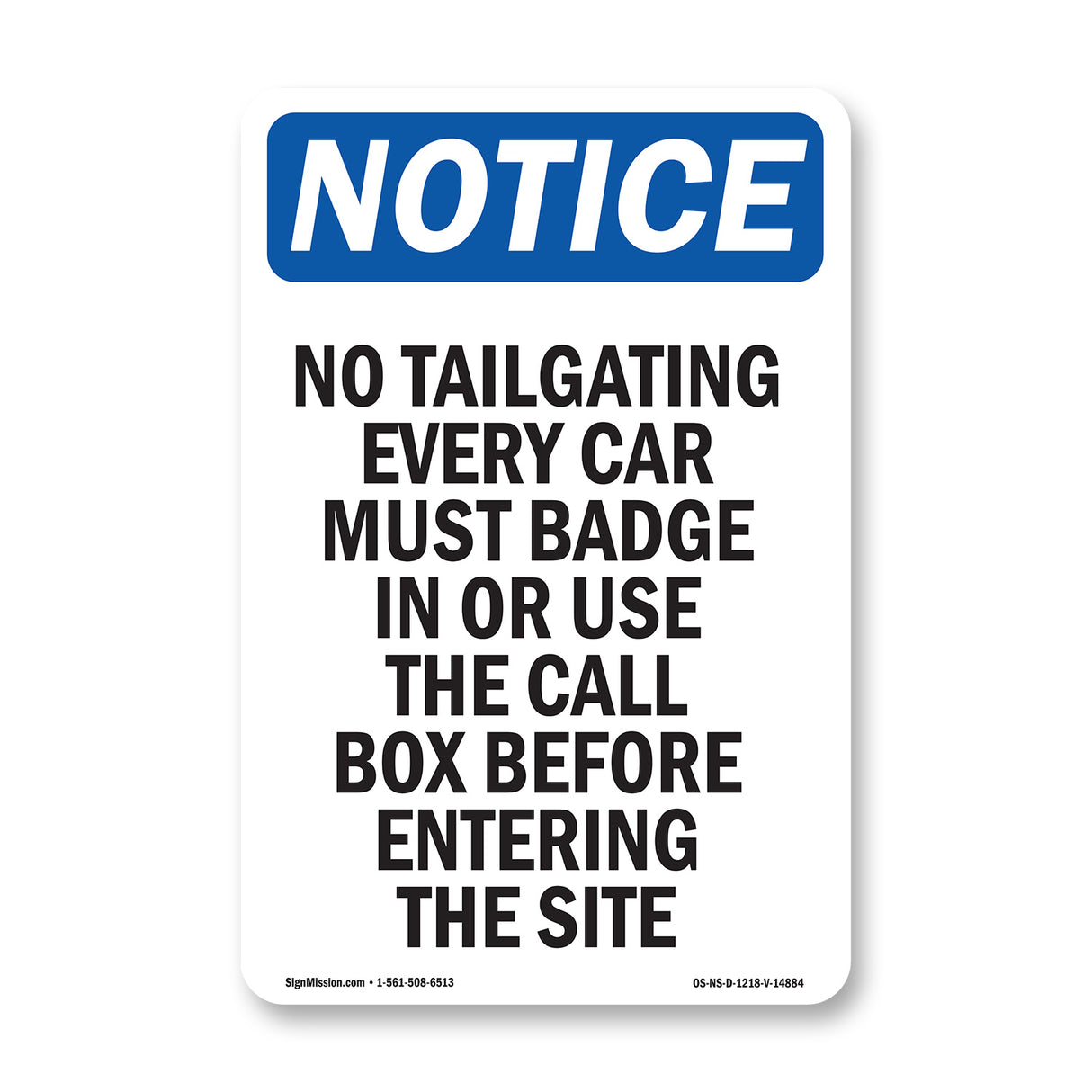No Tailgating Every Car Must Badge In Or