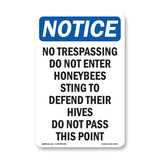 No Trespassing Do Not Enter Honeybees