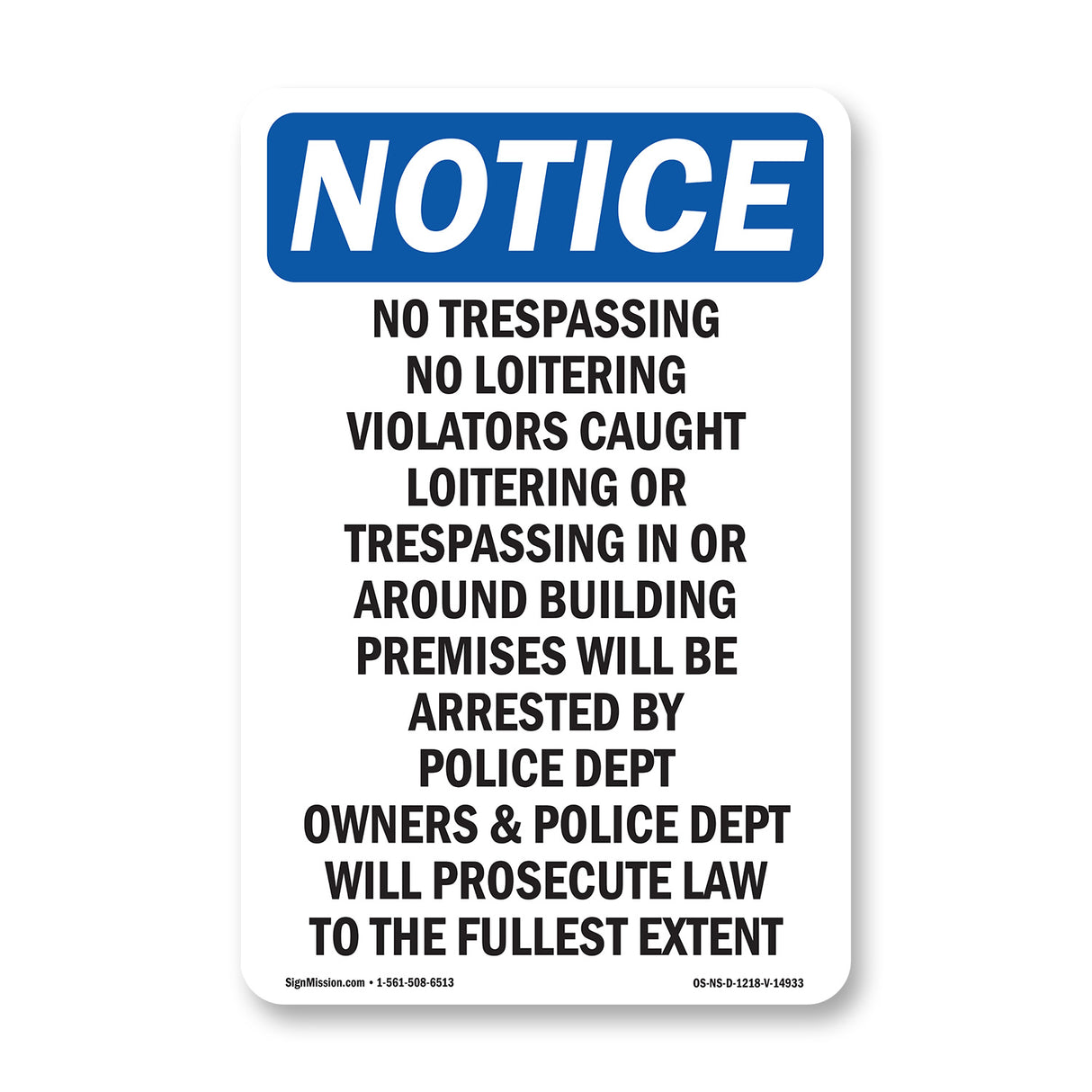 No Trespassing No Loitering Violators Caught