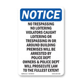 No Trespassing No Loitering Violators Caught