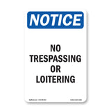No Trespassing Or Loitering