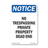 No Trespassing Private Property Dead End