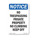 No Trespassing Private Property No Climbing