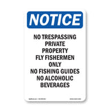 No Trespassing Private Property Fly Fishermen