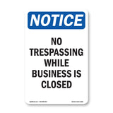 No Trespassing While Business Is Closed