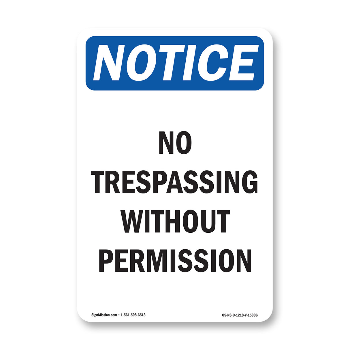 No Trespassing Without Permission
