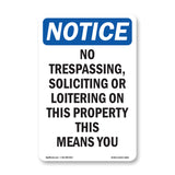 No Trespassing, Soliciting Or Loitering