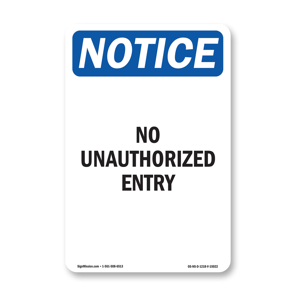 No Unauthorized Entry