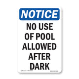 No Use Of Pool Allowed After Dark