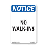 No Walk-Ins