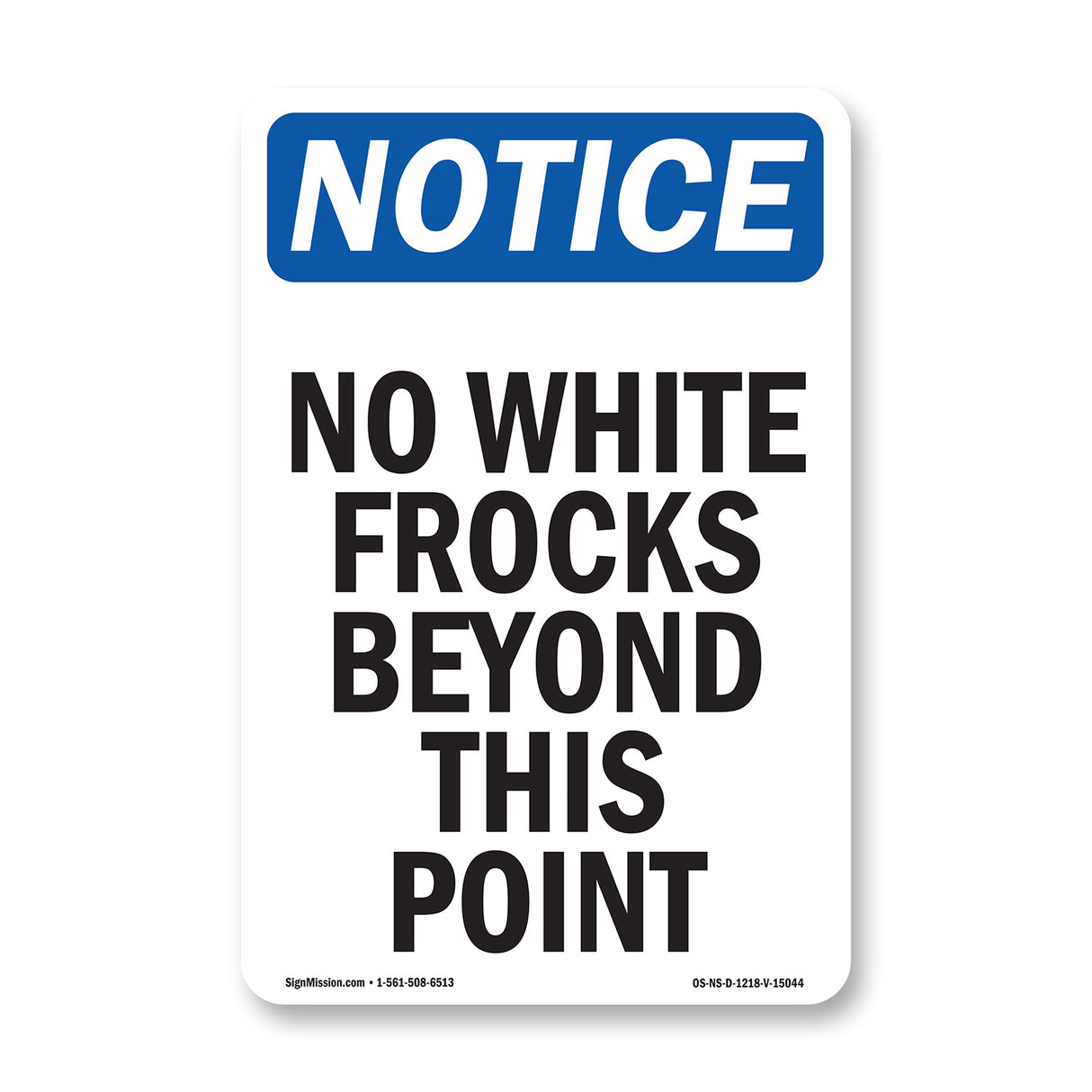 No White Frocks Beyond This Point