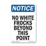 No White Frocks Beyond This Point