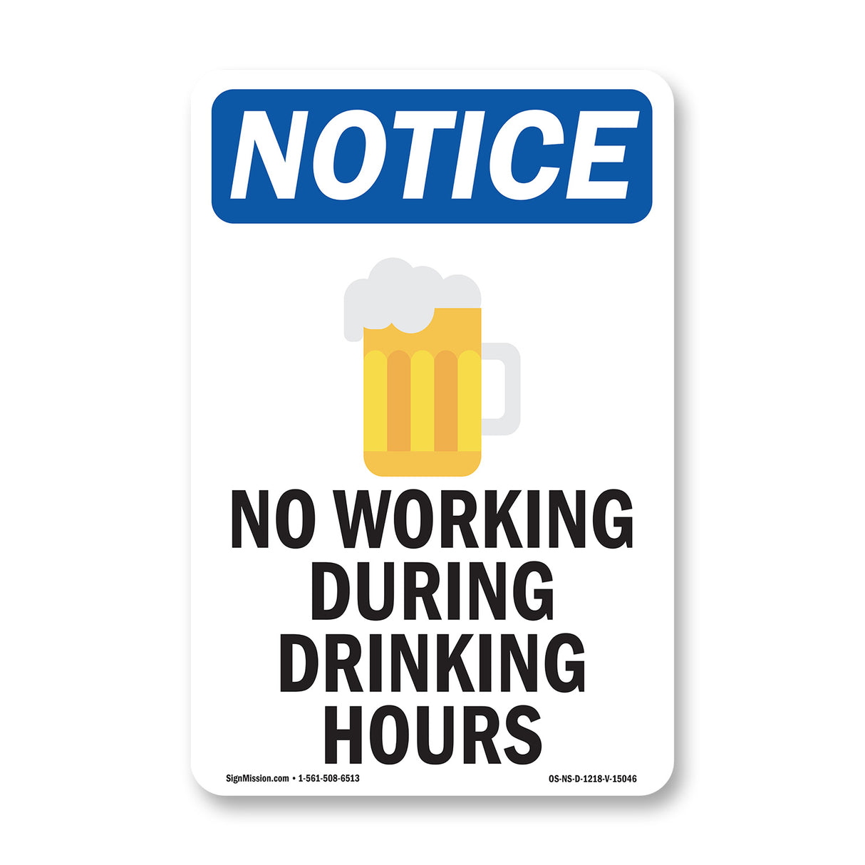 No Working During Drinking Hours