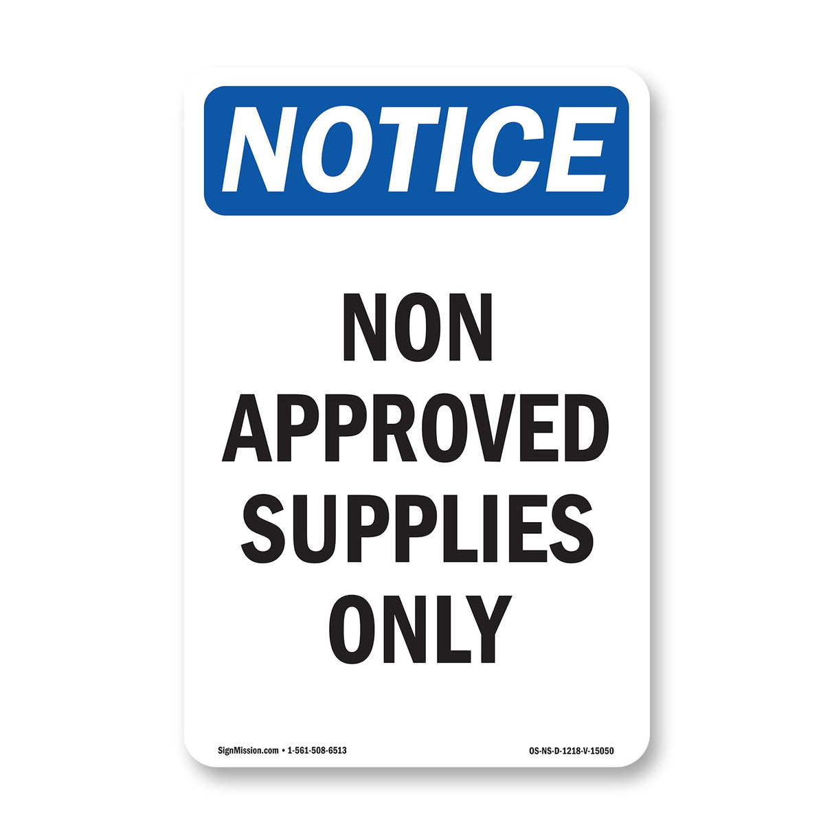 Non Approved Supplies Only
