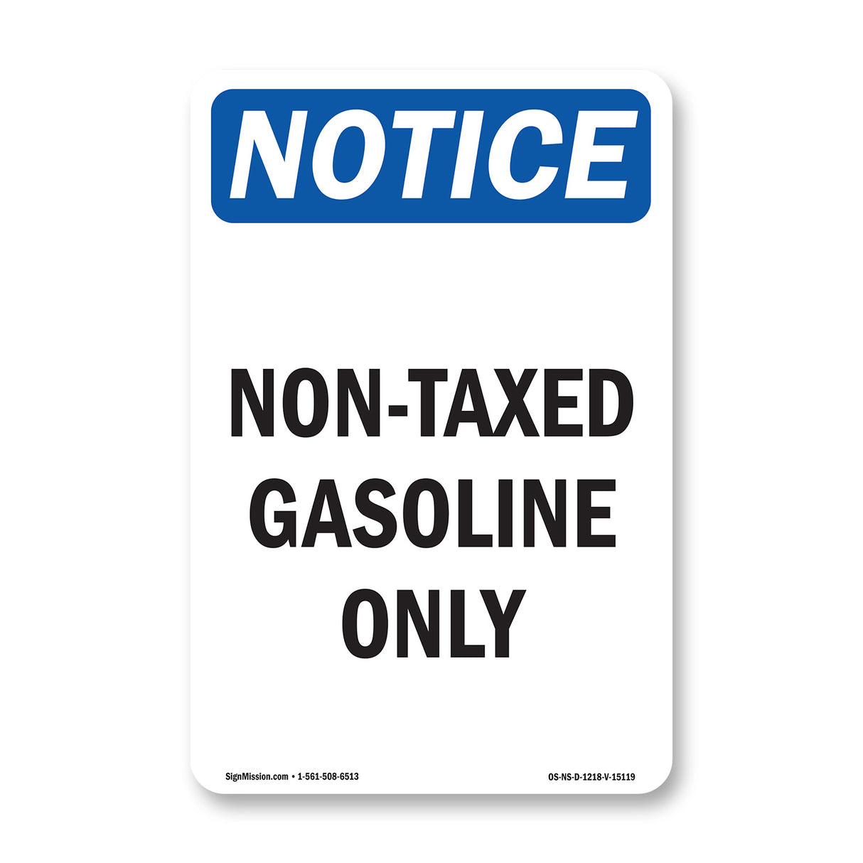 Non-Taxed Gasoline Only