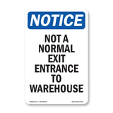 Not A Normal Exit Entrance To Warehouse