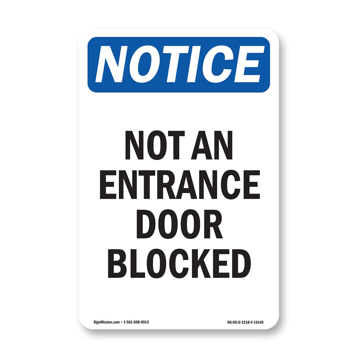 Not An Entrance Door Blocked Sign