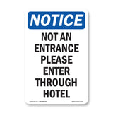 Not An Entrance Please Enter Through Hotel