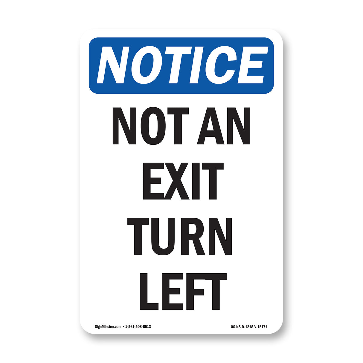 Not An Exit Turn Left