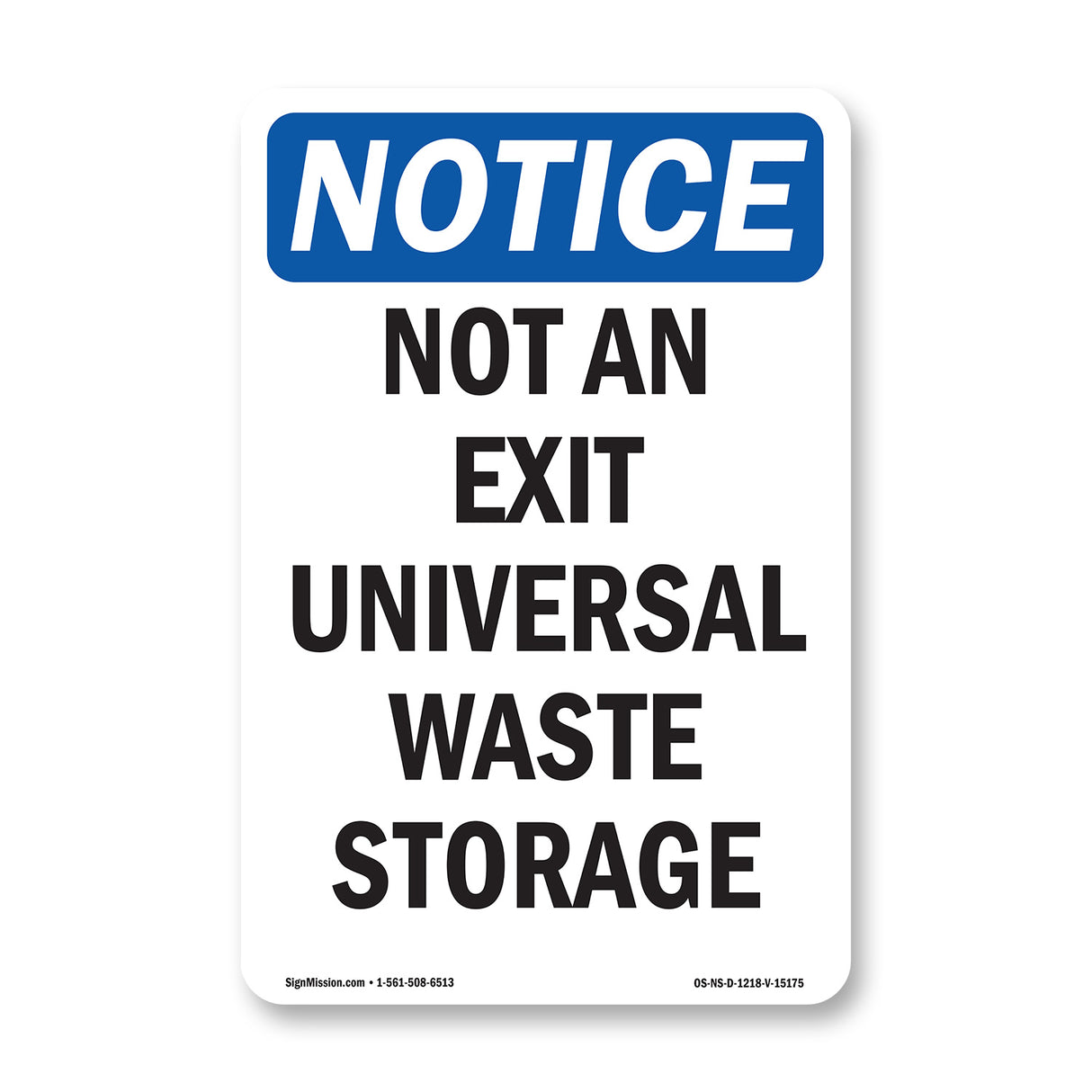 Not An Exit Universal Waste Storage