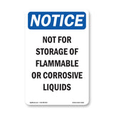 Not For Storage Of Flammable Or Corrosive Liquids