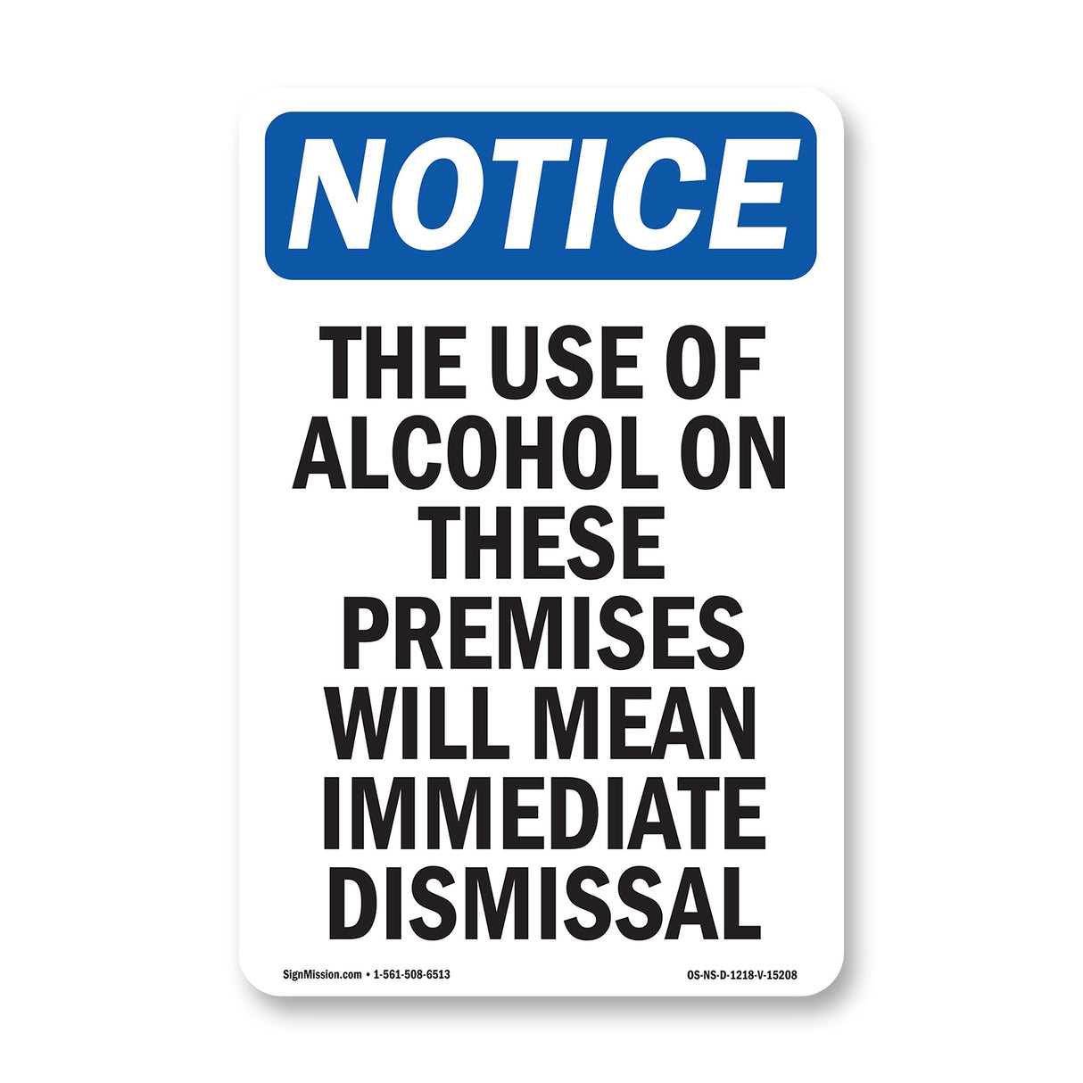 NOTICE Alcohol On Premises Immediate Dismissal