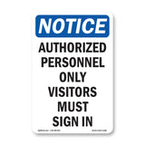 NOTICE Authorized Personnel Only Visitors