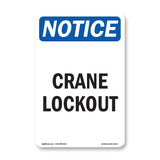 NOTICE Crane Lockout