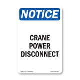 NOTICE Crane Power Disconnect