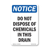NOTICE Do Not Dispose Of Chemicals In Drain