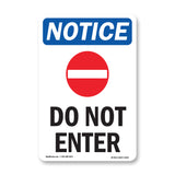 NOTICE Do Not Enter