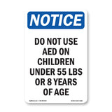 NOTICE Do Not Use AED On Children