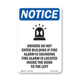 NOTICE Drivers Do Not Enter