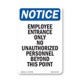 NOTICE Employee Entrance Only
