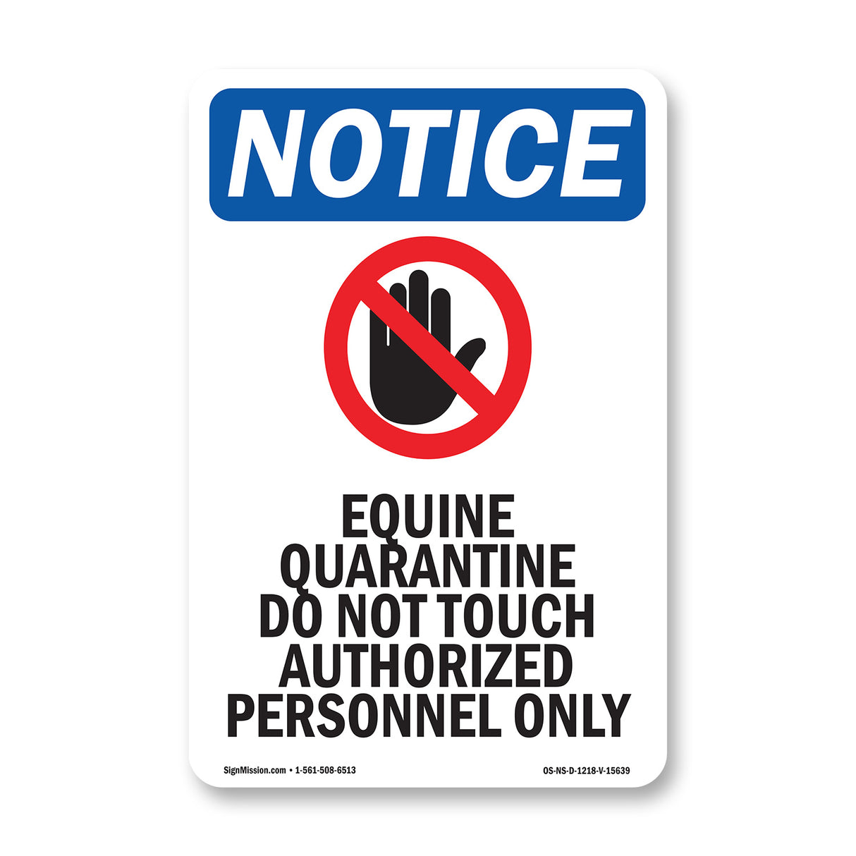 NOTICE Equine Quarantine Do