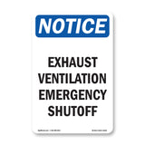 NOTICE Exhaust Ventilation Emergency Shutoff