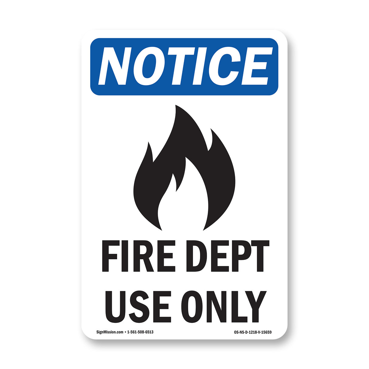 NOTICE Fire Dept Use Only