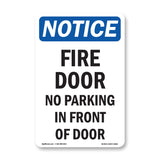 NOTICE Fire Door No Parking In Front Of Door