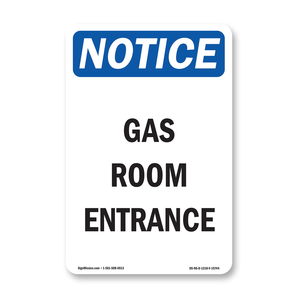 NOTICE Gas Room Entrance