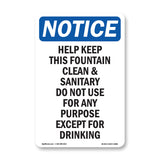 NOTICE Help Keep This Fountain Clean And Sanitary