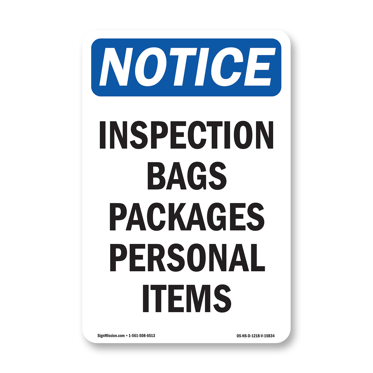 NOTICE Inspection Bags Packages Personal Items