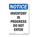 NOTICE Inventory In Progress Do Not Enter