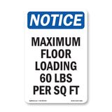 NOTICE Maximum Floor Loading 60 Lbs Per Sq Ft