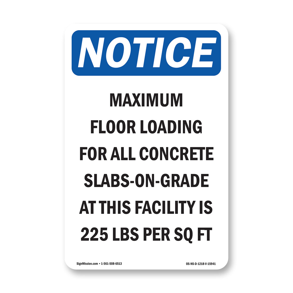 NOTICE Maximum Floor Loading For All Concrete