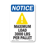NOTICE Maximum Load 3000 Lbs