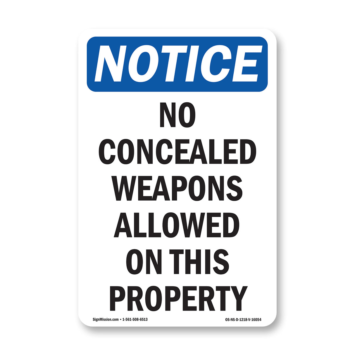 NOTICE No Concealed Weapons Allowed